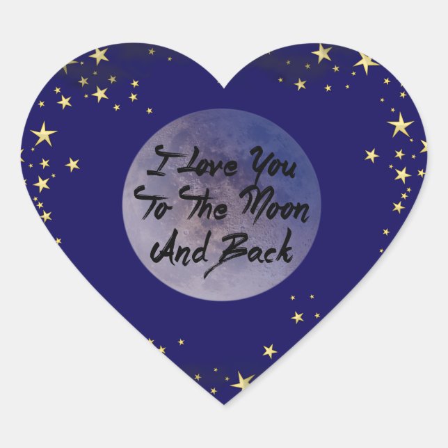 Sticker Cœur Je T'Aime Sur La Lune Et De Retour (Devant)