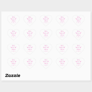 Sticker Cœur Je vais bien avec vous drôle d'idée pour les amour