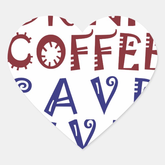 Sticker Cœur Je veux juste boire du café Sauver des vies (Devant)