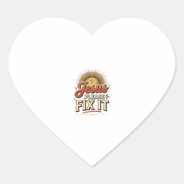 Sticker Cœur Jésus S'il Vous Plaît Réparez-Le Typographie Chrét (Devant)
