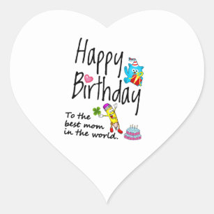 Autocollants Stickers Joyeux Anniversaire Maman Zazzle Fr