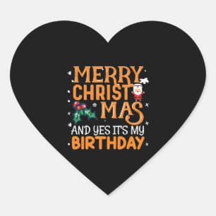 Sticker Cœur Joyeux Noël et oui c'est mon anniversaire