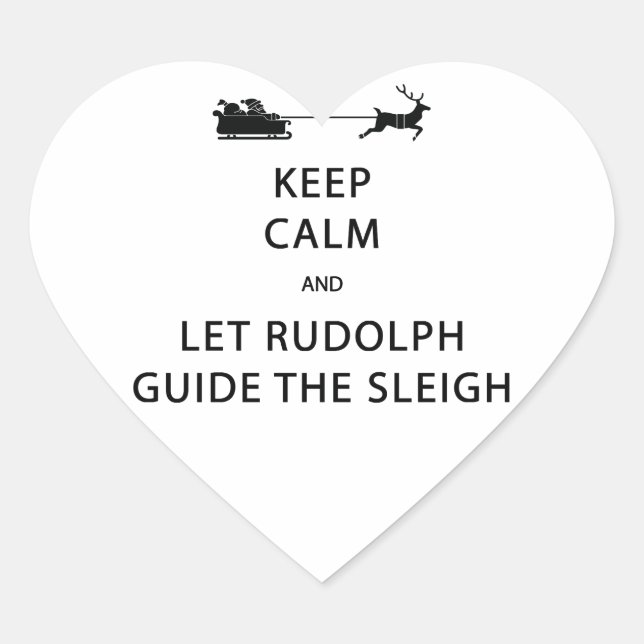 Sticker Cœur Keep Calm Let Rudolph Guide Sleigh (Devant)