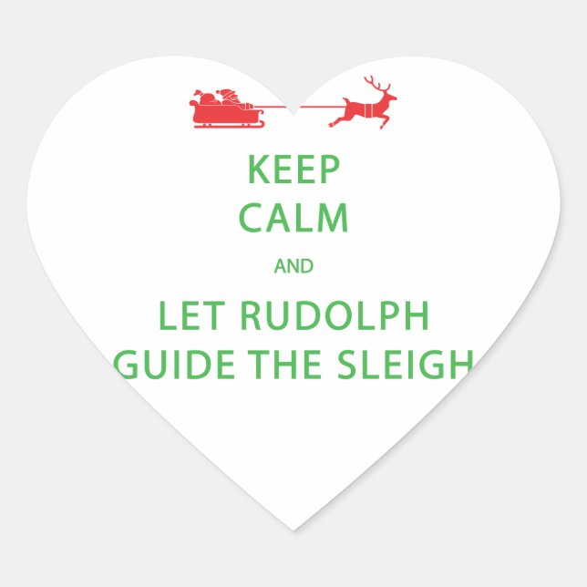 Sticker Cœur Keep Calm Let Rudolph Guide Sleigh (Devant)