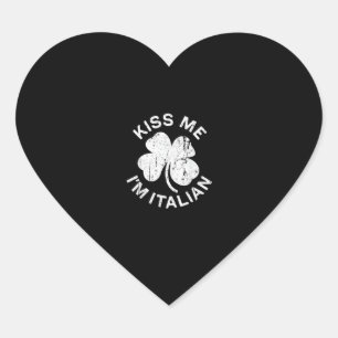 Sticker Cœur Kiss Me Je suis Italien T-shirt Saint Patrick Day