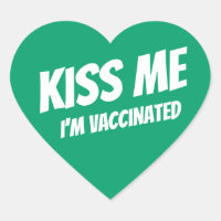 Kiss Me Je suis Vacciné Moderne Mignonne Citation