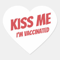 Kiss Me Je suis Vacciné Moderne Mignonne Citation