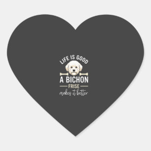 Sticker Cœur La vie est bonne Bichon Frise Os de Chien Fourrure