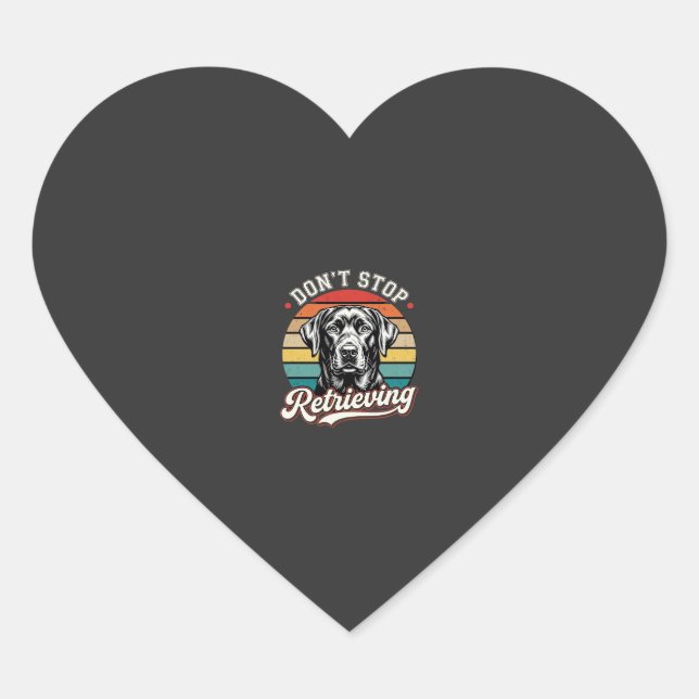 Sticker Cœur Labrador N'arrête Pas De Récupérer Chien Rétro (Devant)
