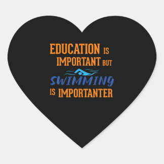 Sticker Cœur L'Éducation Est Importante, Mais La Natation Est I