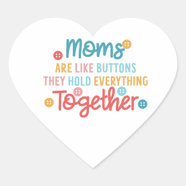 Sticker Cœur Les mamans sont comme des boutons cadeau Extraordi (Devant)