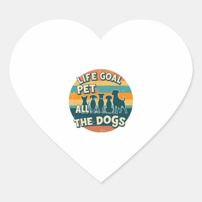 Sticker Cœur Life Goal Pet All The Dogs Copy (Devant)