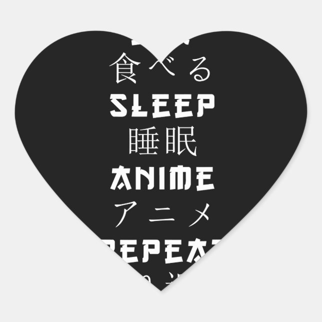 Sticker Cœur Manger Sleep Anime Répéter Japonais Manga Lover (Devant)