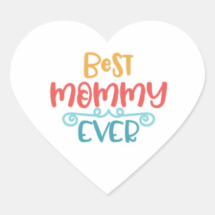 Sticker Cœur Meilleure maman toujours cadeau Extraordinaire pou