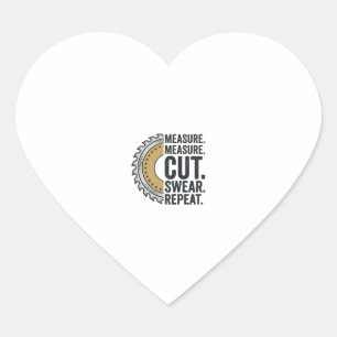 Sticker Cœur Mesure Mesure Couper Jurer Répéter Lame de Scie Ch