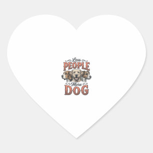 Sticker Cœur Moins de personnes plus de chien conception vintag