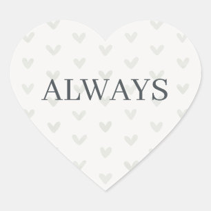 Sticker Cœur Motif de cœur vert sauge Minimal Serif Always