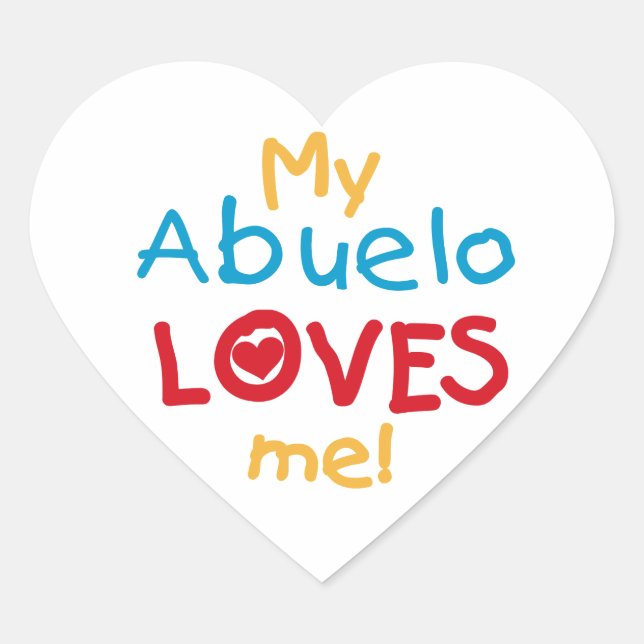 Sticker Cœur My Abuelo Loves Me T-shirts et cadeaux (Devant)