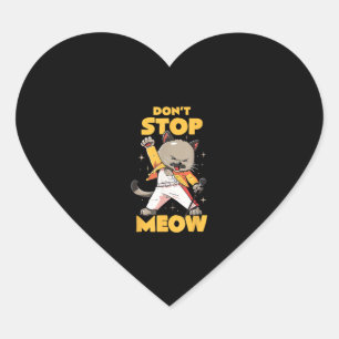 Sticker Cœur N'arrêtez pas Meow Cute Freddie Cat