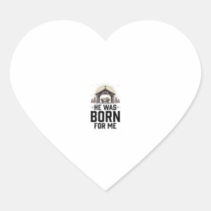 Sticker Cœur Noël chrétien Il est né pour moi