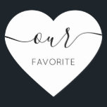 Sticker Cœur Notre cadeau préféré С alligraphique Favor<br><div class="desc">Notre Sticker préféré Favor avec calligraphie moderne pour Mariage Welcome Bag. Le design comprend une disposition de texte de script de style moderne. Pour effectuer des modifications avancées,  sélectionnez l'option "Cliquez pour customiser plus loin" sous Personnaliser ce modèle.</div>