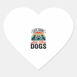 Sticker Cœur Objectif de vie Tous les chiens Conception vintage