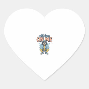 Sticker Cœur Paresseux drôle tous les yeux sur moi conception d