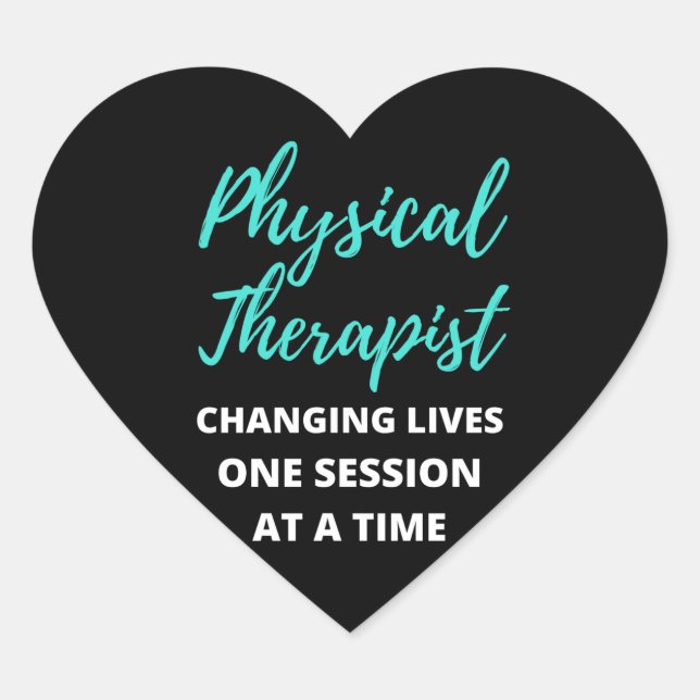Sticker Cœur Physical Therapist Changing Lives One Session (Devant)