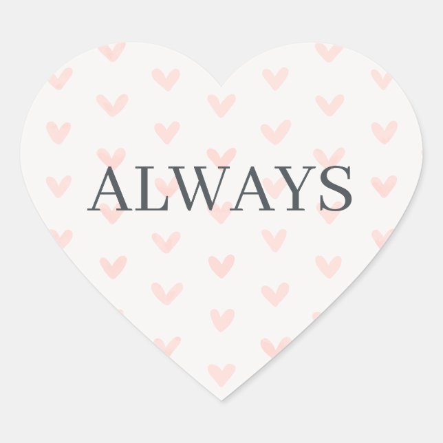 Sticker Cœur Pink Heart Pattern Minimal Serif Always (Devant)