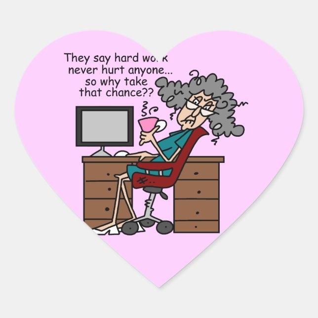 Sticker Cœur Pourquoi humour de dur labeur d'occasion (Devant)