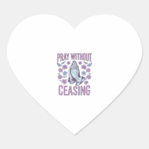 Sticker Cœur Prier Sans Cesse Fleur Hands Qui Prient Chemise_1