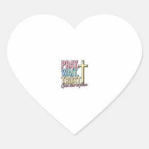 Sticker Cœur Priez Attendez Croyez Croix Chrétien Vintage
