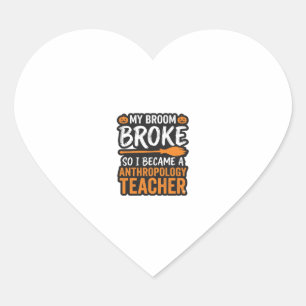 Sticker Cœur Professeur d'anthropologie Balai d'Halloween Casse