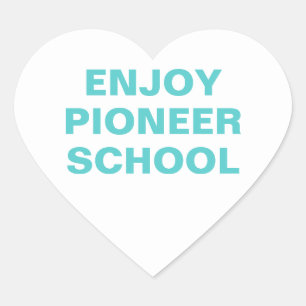 Sticker Cœur Profitez de l'école Pioneer JW