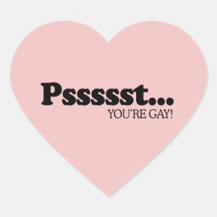 STICKER CŒUR PSSST... TU ES GAY