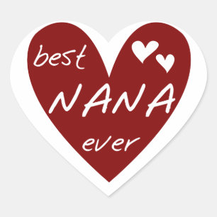 Sticker Cœur Red Heart Best Nana Ever T-shirts et cadeaux