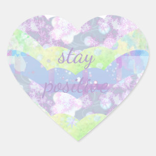 Sticker Cœur Restez Positifs !
