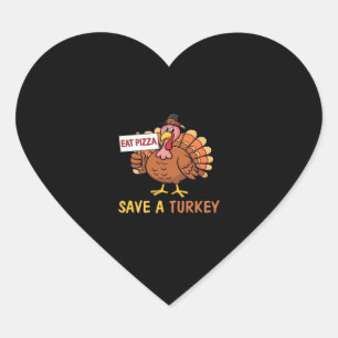 Sticker Cœur Sauvez Une Turquie Mange Pizza Drôle Thanksgiving 