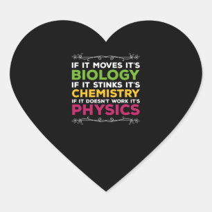 Sticker Cœur Si ça bouge c'est de la biologie Si ça pue c'est d