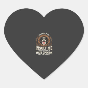 Sticker Cœur T-Shirt Chien Opinion Drôle Insulte