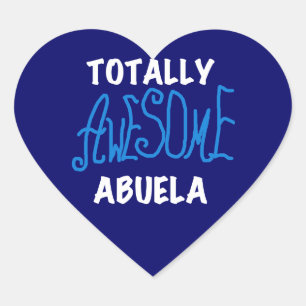Sticker Cœur Totalement génial Abuela Blue Tshirts et cadeaux