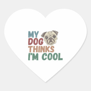 Sticker Cœur Tout Ce Dont J'Ai Besoin, C'Est Ce Chien Et Cet Au