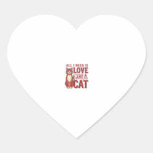 Sticker Cœur Tout ce dont j'ai besoin est l'amour et un chat Vi