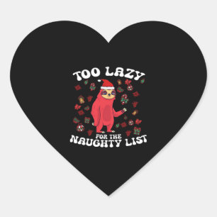 Sticker Cœur Trop Lazy Pour La Liste Coquine, Drôle Chir De Noë