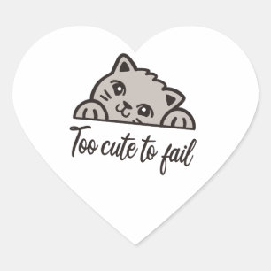 Sticker Cœur Trop mignon pour échouer