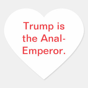Sticker Cœur Trump est l'Anal-Emperor Hankamer Artjunkhaus Yum