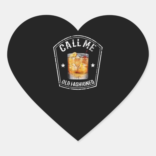 Sticker Cœur Whiskey Calls Me Old Fashioned (Devant)