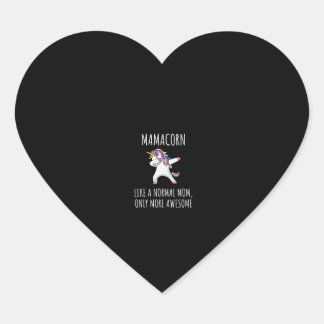 Sticker Cœur Womens Mamacorn Like A Mom Only Awesome Dabbing Un