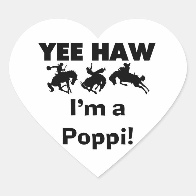 Sticker Cœur Yee Haw Je suis un Poppi T-shirts et cadeaux (Devant)