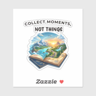 Sticker Collectionnez les moments et non les choses | Cita